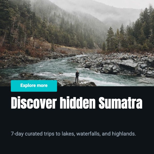 Discover hidden Sumatra Instagram Post