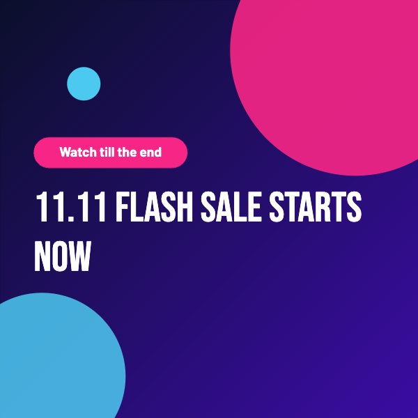 11.11 Flash Sale starts now Animated Post