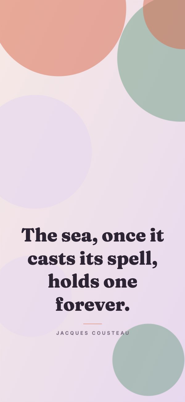 The sea, once it casts its spell, holds one forever Phone Wallpaper
