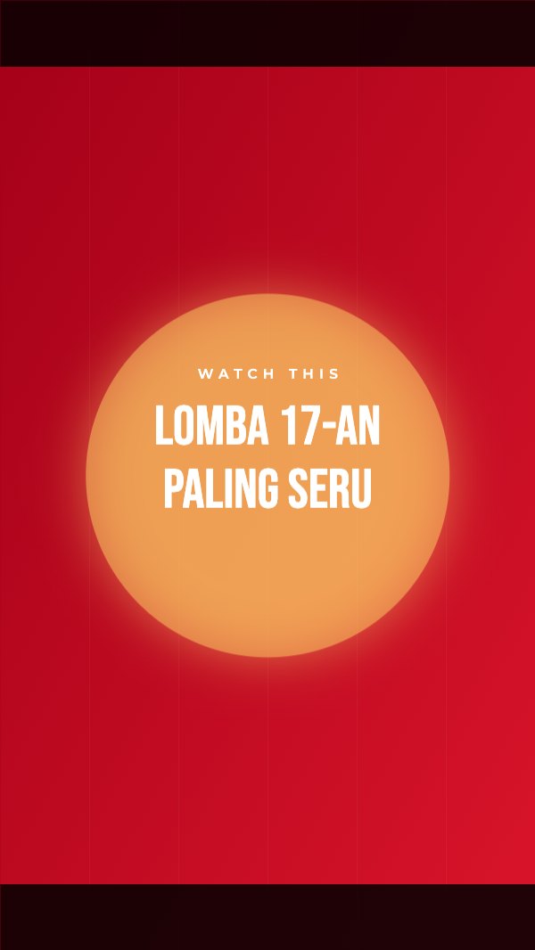 Lomba 17-an paling seru TikTok Video