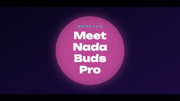 Meet Nada Buds Pro Video
