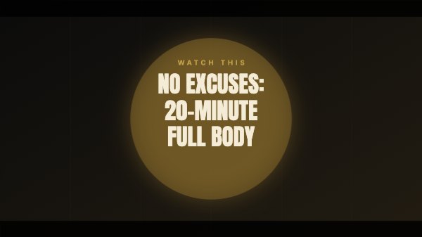 No excuses: 20-minute full body Video