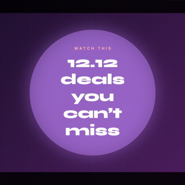 12.12 deals you can’t miss Animated Post