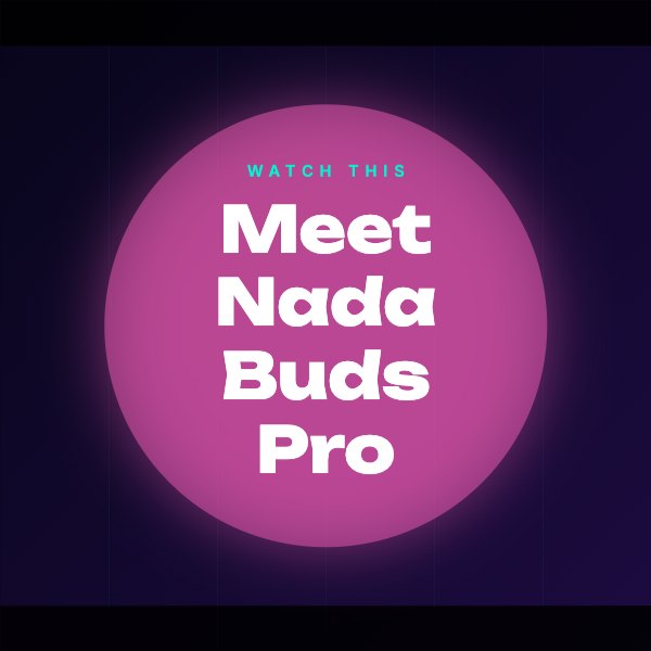 Meet Nada Buds Pro Animated Post